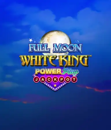 Game thumb - Full Moon: White King PowerPlay Jackpot